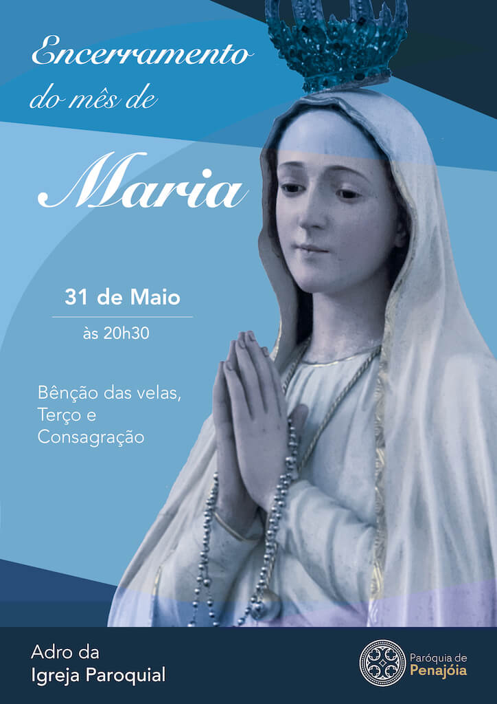 maio - mes Maria - Paróquia de Penajóia